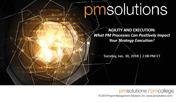 Agility and Execution: What PM Processes Can Positively Impact Your Strategy Execution?