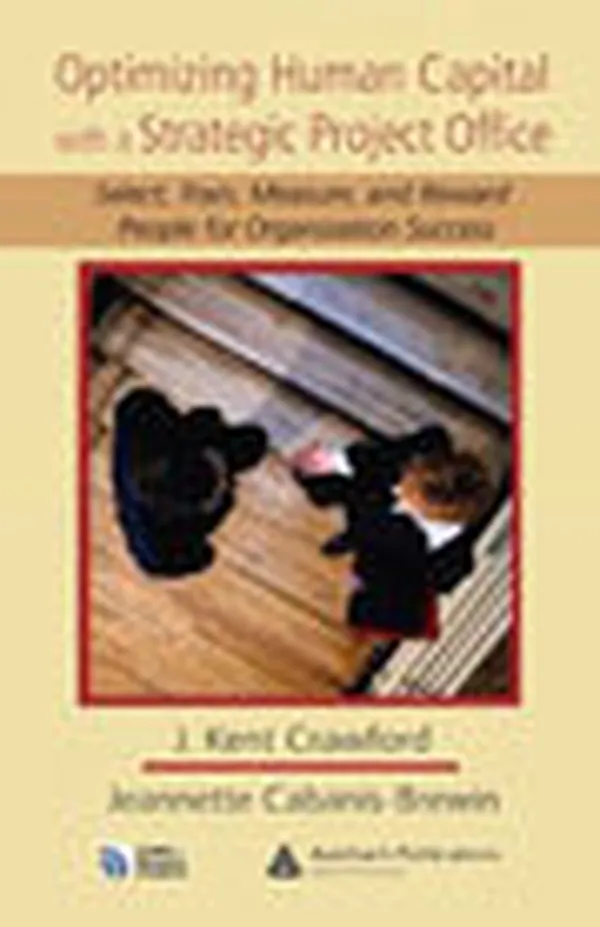 Optimizing Human Capital with a Strategic Project Office