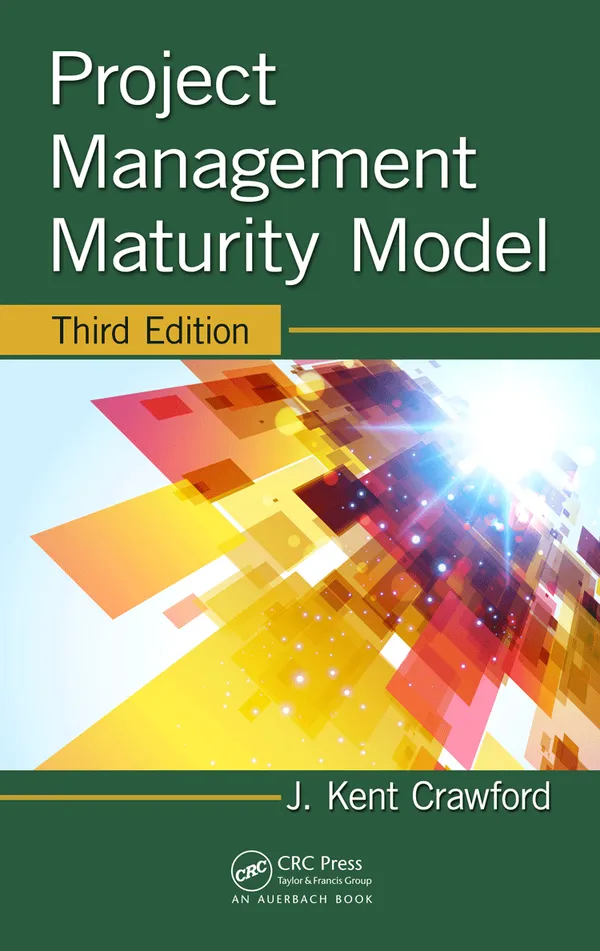 Project Management Maturity Model (3rd Edition)