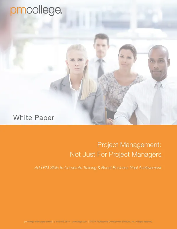 Project Management: Not Just For Project Managers